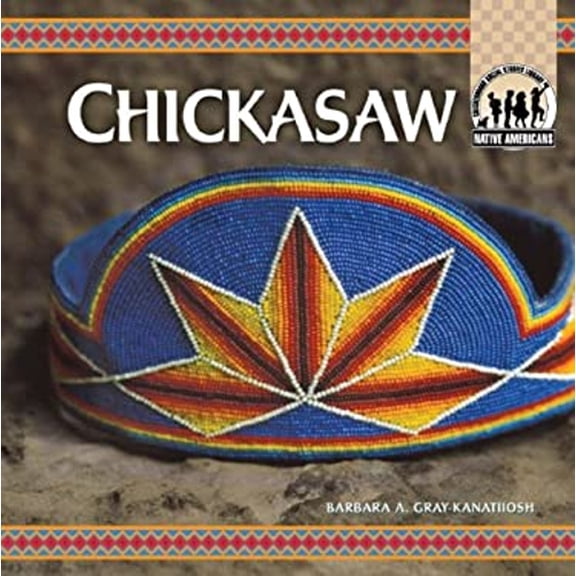 Pre-Owned Chickasaw (Hardcover) 9781591976523