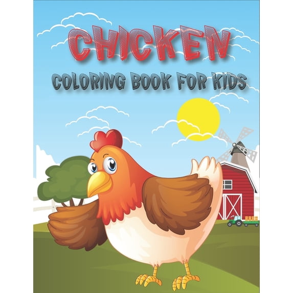 Chicken Coloring Book For Kids : Amazing Chicken Designs (Paperback)
