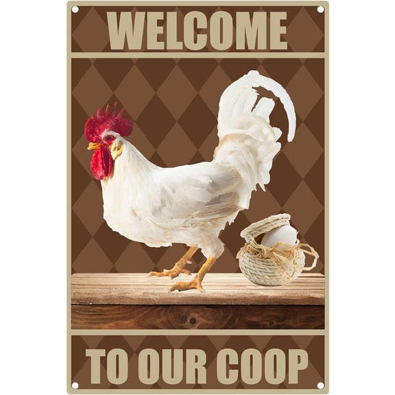 Chicken Coop Sign Farmhouse Decor Wall Art Vintage Poster Metal Tin Sign Retro Plaques for Coop Farm Yard Indoor Outdoor Garden Thanksgiving 8 x 12 Inch-Welcome to Our Coop