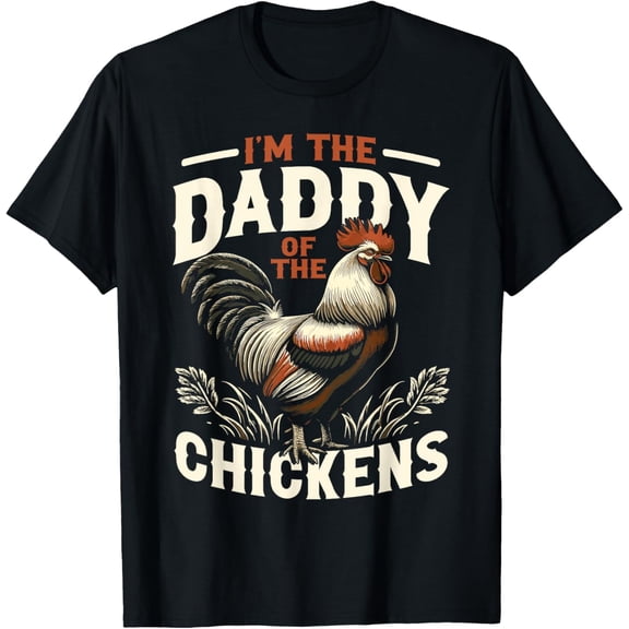 Chicken Daddy Father's Day T-Shirt