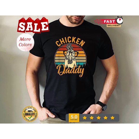 Chicken Daddy Shirt, Chicken Owner Gift Tshirt, Father'S Day Chicken Dad Gift...