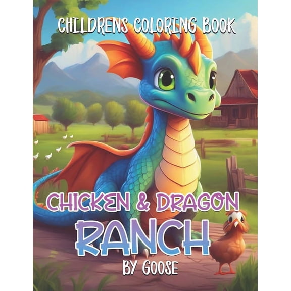 Chicken & Dragon Ranch: Children's Coloring Book, (Paperback)