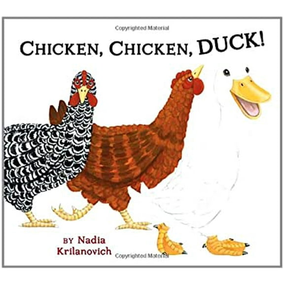 Pre-Owned Chicken, Chicken, Duck! (Hardcover) 1582463859 9781582463858