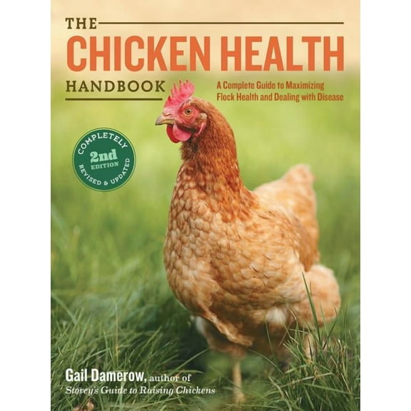 Chicken Health Handbook, 2nd Edition - Paperback