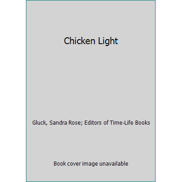 Pre-Owned Chicken Light (Hardcover) 0737000449 9780737000443