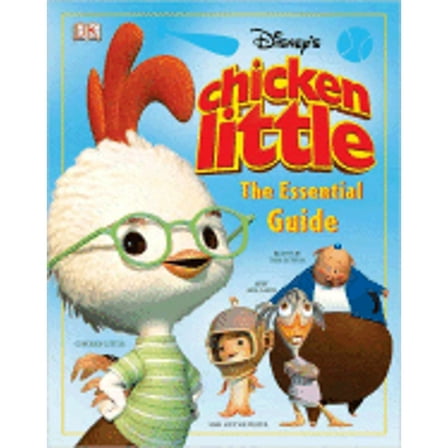 Pre-Owned Chicken Little: The Essential Guide (Hardcover) 0756611695 9780756611699