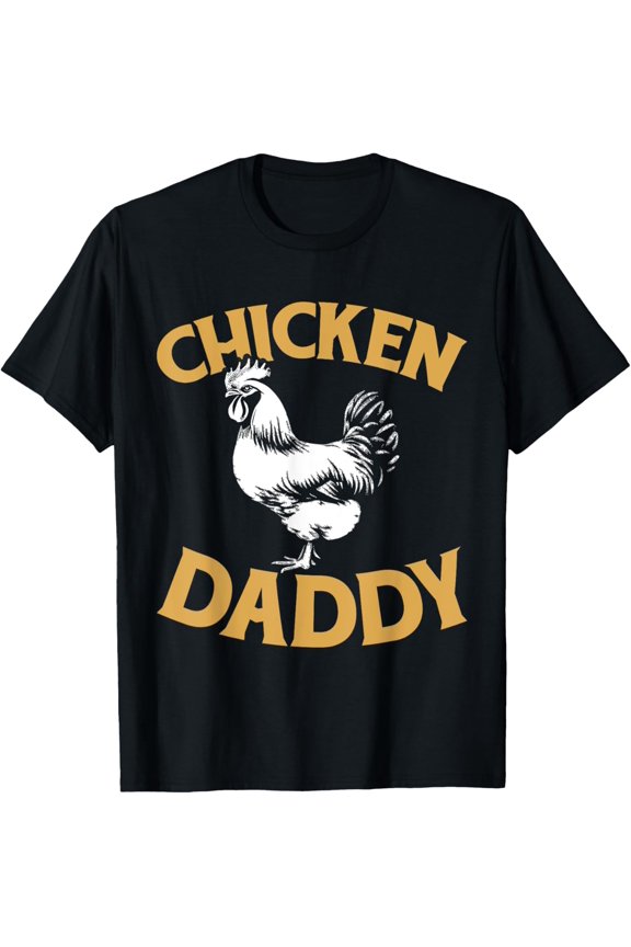 Chicken Lover Chicken Daddy Father's Day T-Shirt
