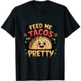 Chicken Lover Gifts Feed me tacos and tell me I'm pretty Lazy Halloween