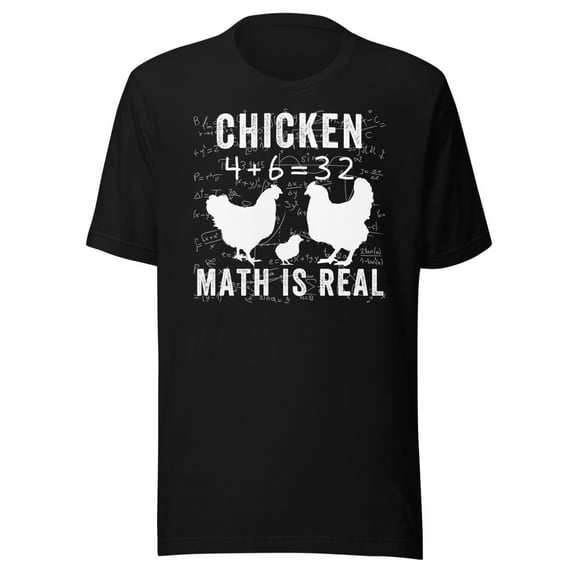 Chicken Math is Real Shirt, Unisex, Chicken Lover Shirt, Funny Chicken Shirt, Funny Math Meme Shirt, Chicken Whisperer, Backyard Chickens (Black, S)