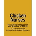 thumbnail image 1 of Chicken Nurses: The Artificial Incubation and Brooding of Chicks, 1 of 1