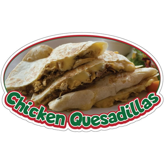 Chicken Quesadillas 12" Decal Concession Stand Food Truck Sticker
