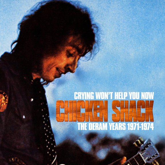 Chicken Shack - Crying Won't Help You Now: The Deram Years 1971-1974 - Music & Performance - CD