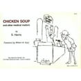 thumbnail image 1 of Pre-Owned Chicken Soup and Other Medical Matters (Paperback) 0913232742 9780913232743, 1 of 1