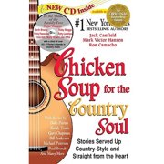 Chicken Soup for the Country Soul Paperback by Jack Canfield, Ron Camacho, Mark Victor Hansen