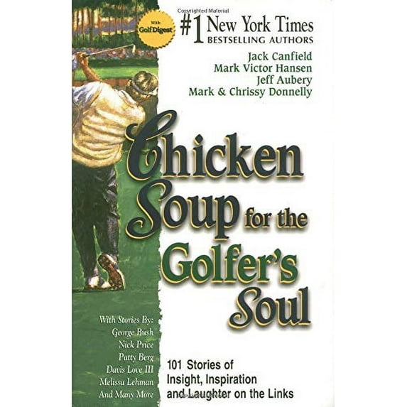 Pre-Owned Chicken Soup for the Golfer's Soul (Hardcover) 1558746595 9781558746596