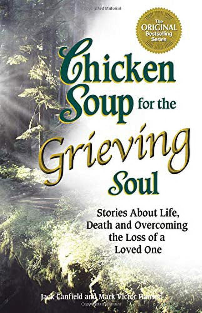Pre-Owned Chicken Soup for the Grieving Soul (Chicken Soup for the Soul (Paperback Health Communications)) Paperback