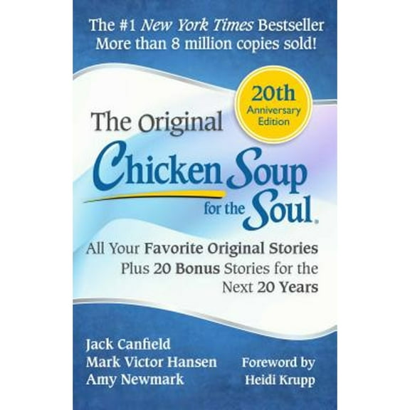 Pre-Owned Chicken Soup for the Soul 20th Anniversary Edition : All Your Favorite Original Stories Plus 20 Bonus Stories for the Next 20 Years (Paperback)