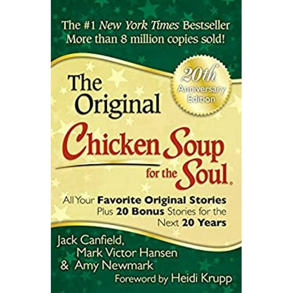 Pre-Owned Chicken Soup for the Soul 20th Anniversary Edition : All Your Favorite Original Stories Plus 20 Bonus Stories for the Next 20 Years (Paperback)