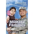 thumbnail image 1 of Chicken Soup for the Soul Chicken Soup for the Soul: Military Families: 101 Stories about the Force Behind the Forces, (Paperback), 1 of 2