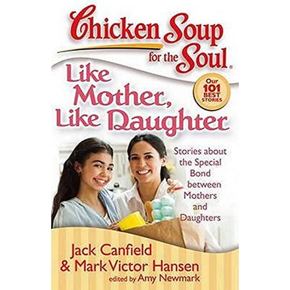 Pre-Owned Like Mother, Like Daughter: Stories about the Special Bond Between Mothers and Daughters (Paperback) 1935096079 9781935096078