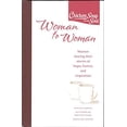 thumbnail image 1 of Pre-Owned Chicken Soup for the Soul Woman to Woman Women sharing their stories of hope,humor,and inspiration Paperback, 1 of 1