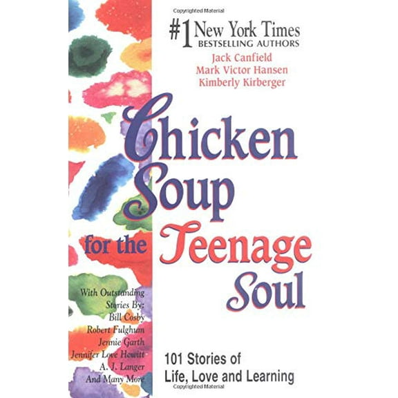 Pre-Owned Chicken Soup for the Teenage Soul: 101 Stories of Life, Love, and Learning (Chicken Soup for the Soul) (Hardcover) 1558744681 9781558744684