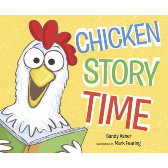 Pre-Owned Chicken Story Time (Hardcover) 0803739443 9780803739444