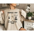 thumbnail image 1 of Chicken Sweatshirt, Things I Do in My Spare Time Funny Sweatshirt, Chicken Sweaters, Chicken Lover Gift, Farmer Shirt, Animal Lover Gift, 1 of 5