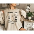 thumbnail image 1 of Chicken Sweatshirt, Things I Do in My Spare Time Funny Sweatshirt, Chicken Sweaters, Chicken Lover Gift, Farmer Shirt, Animal Lover Gift, 1 of 5