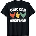 thumbnail image 1 of Chicken Whisperer Funny Vintage T-Shirt, 1 of 5