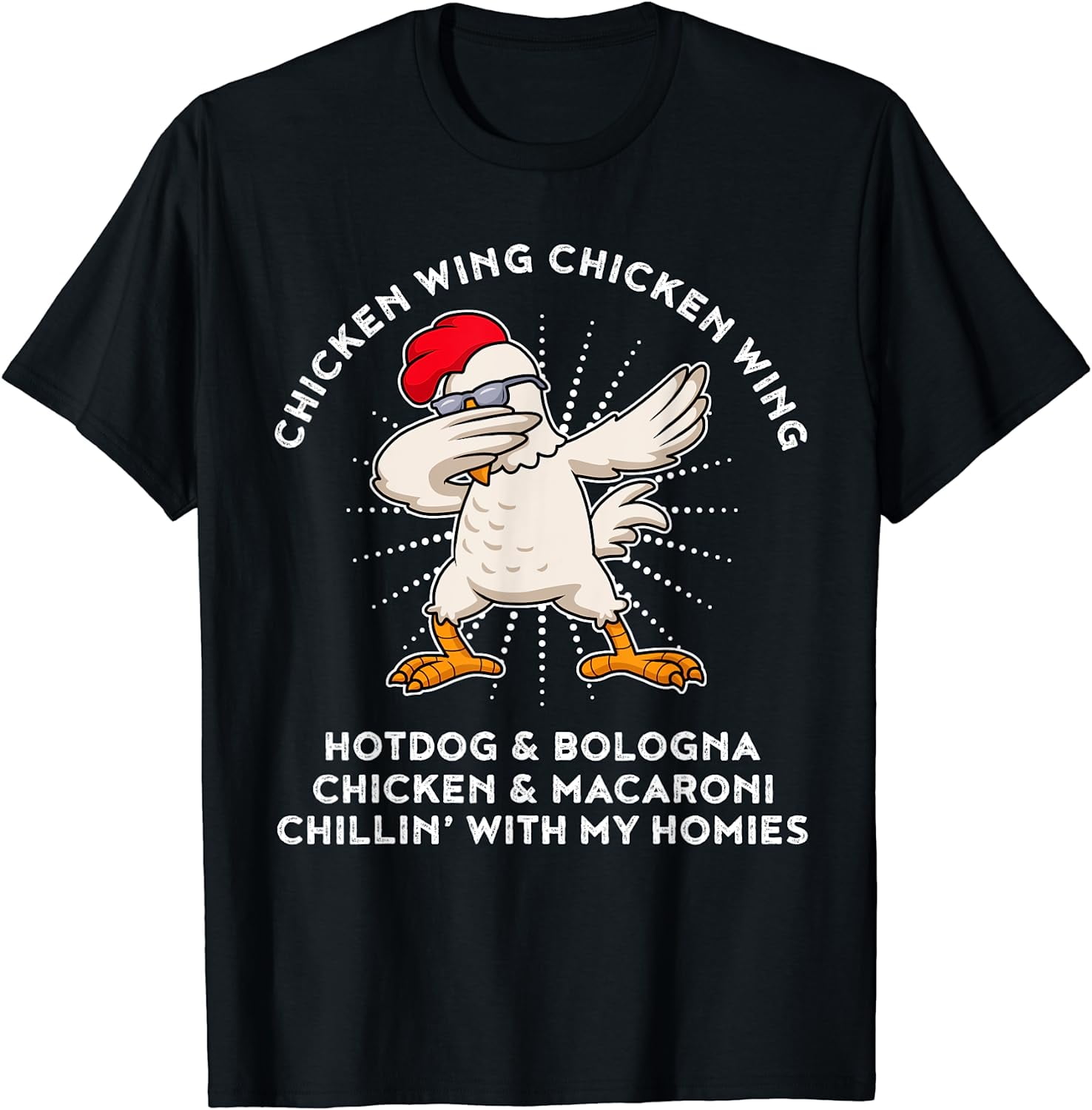 Chicken Wing Chicken Wing Shirt Song Lyric Hot Dog Bologna TShirt