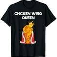 thumbnail image 1 of Chicken Wing Queen Funny Chicken Wing Lover T-Shirt, 1 of 4