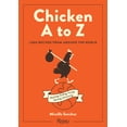 thumbnail image 1 of Chicken A to Z: 1,000 Recipes from Around the World, (Hardcover), 1 of 2
