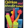 thumbnail image 1 of Pre-Owned Chicken and Noodle Games: 141 Fun Activities with Innovative Equipment (Paperback) 0736063927 9780736063920, 1 of 1
