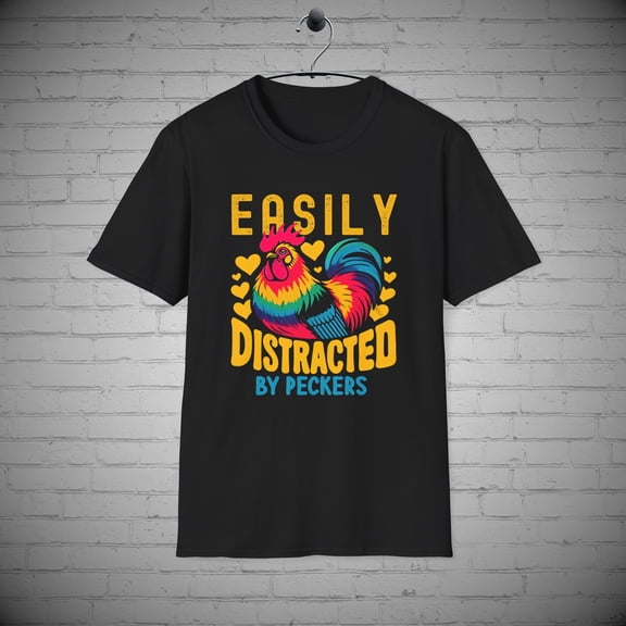 Chicken t-shirt, Funny Easily Distracted by Peckers tee, Chicken Lover Gift