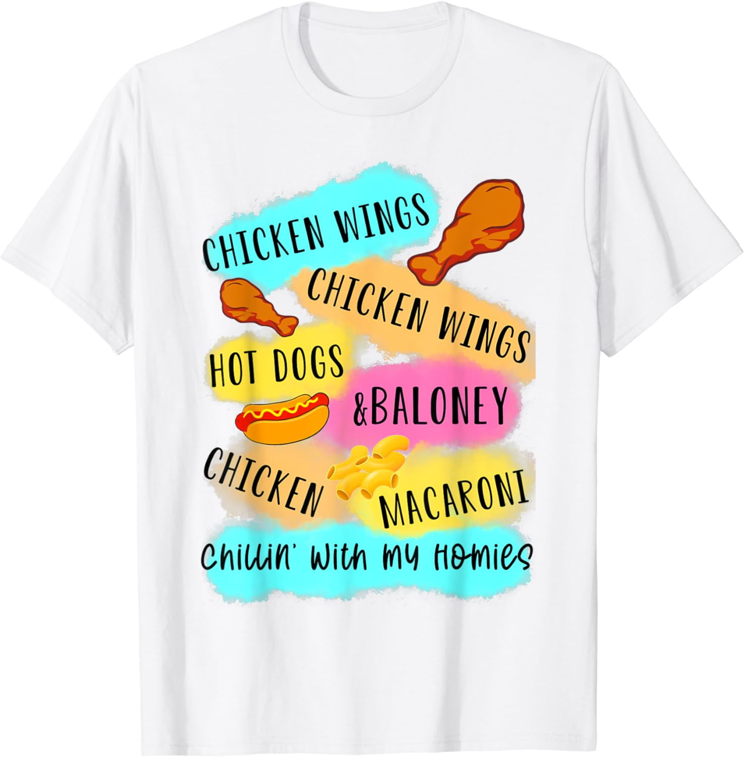 Chicken wing hot dog and baloney funny homies chillin meme T-Shirt