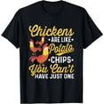 thumbnail image 1 of Chickens Are Like Potato Chips Funny Chicken Lovers T-Shirt, 1 of 3