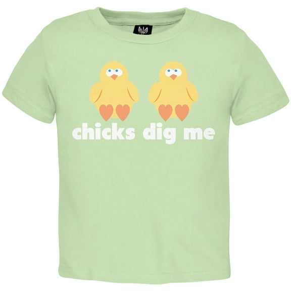 Chicks Dig Me Toddler T-Shirt - 4T