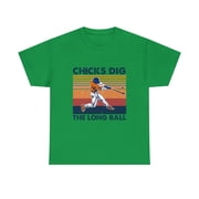 Chicks Dig The long Ball T-Shirt