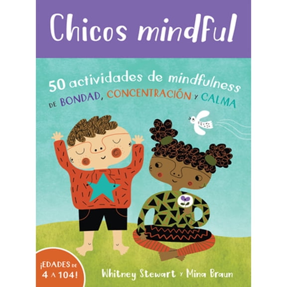 Pre-Owned Chicos Mindful: 50 Actividades de Mindfulness de Bondad, Concentración Y Calma (Hardcover 9781646860746) by Whitney Stewart
