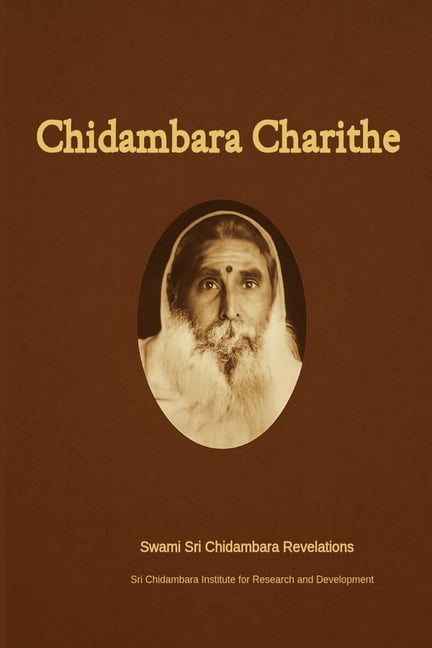 Chidambara Charithe: Swami Sri Chidambara Revelations, (Paperback)