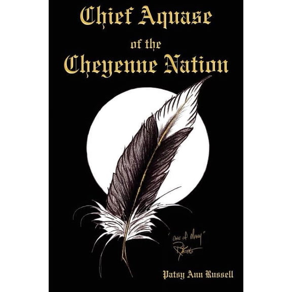 Chief Aquase of the Cheyenne Nation