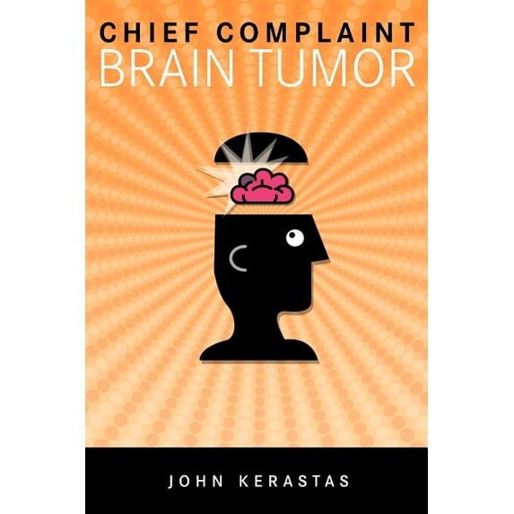 Chief Complaint: Brain Tumor