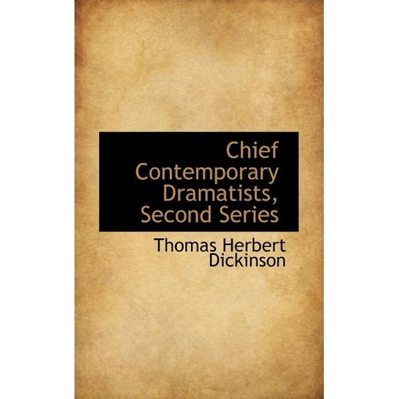 Chief Contemporary Dramatists, Second Series (Paperback)