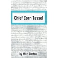 thumbnail image 1 of Chief Corn Tassel (Hardcover), 1 of 1