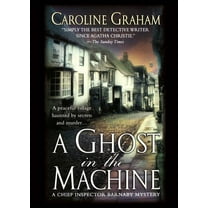 Chief Inspector Barnaby Novels: A Ghost in the Machine (Paperback)