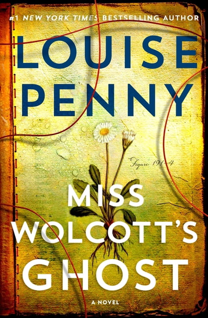 Chief Inspector Gamache Novel Miss Wolcott's Ghost, Book 21, (Hardcover)
