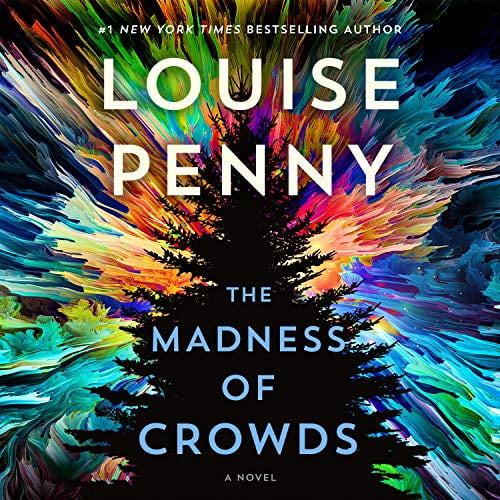 Pre-Owned The Madness of Crowds (Audiobook) by Louise Penny, Robert Bathurst