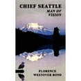 thumbnail image 1 of Chief Seattle : Man of Vision, 1 of 1
