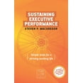 thumbnail image 1 of Chief Wellbeing Officer Sustaining Executive Performance: Simple Tools for a Thriving Working Life, (Paperback), 1 of 1